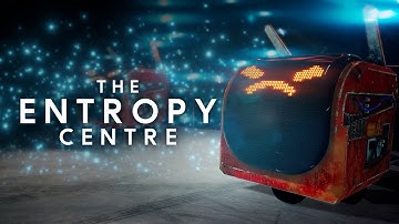 The Entropy Centre - Official Gameplay Walkthrough