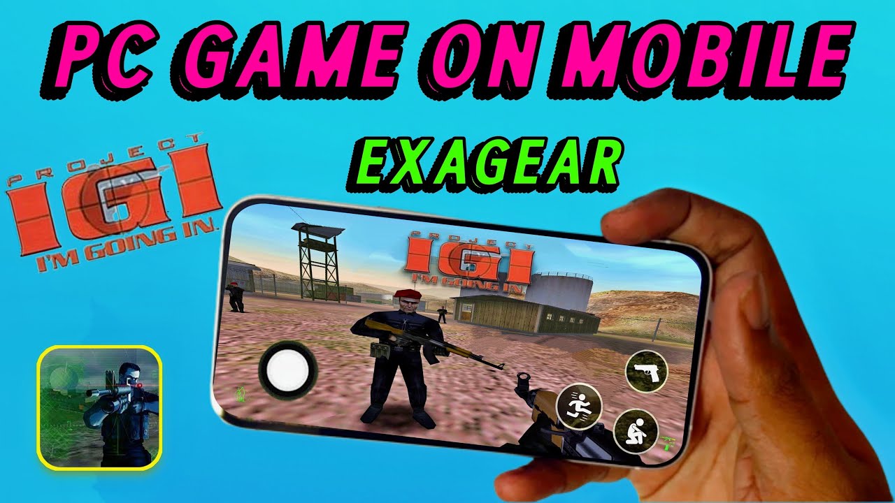 IGI 1 Mobile PC Game On Mobile Handcam Gameplay IGI