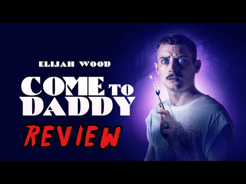 COME TO DADDY (2020) Review/Discussion