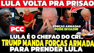 LULA VOLTA PRA PRISÃ0 AGORA! LULA É O CHEFAO DO CRIM.. VAZ0U PLANO DE TRUMP para A PRISA0 DE LULA!