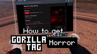 How to get gorilla tag horror screenshot 3