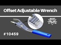 Offset Adjustable Wrench # 10459