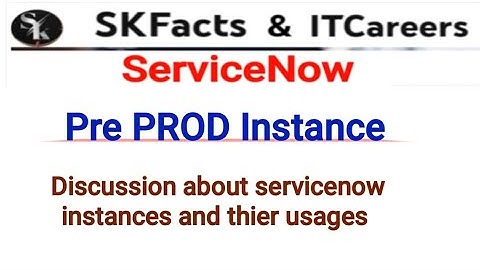 ServiceNow Pre-PROD instance #skfacts #servicenow 
