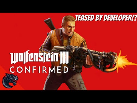 WOLFENSTEIN 3 TEASED BY DEVELOPERS!?