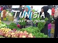 Episode#26 Tunisia Market & Medina