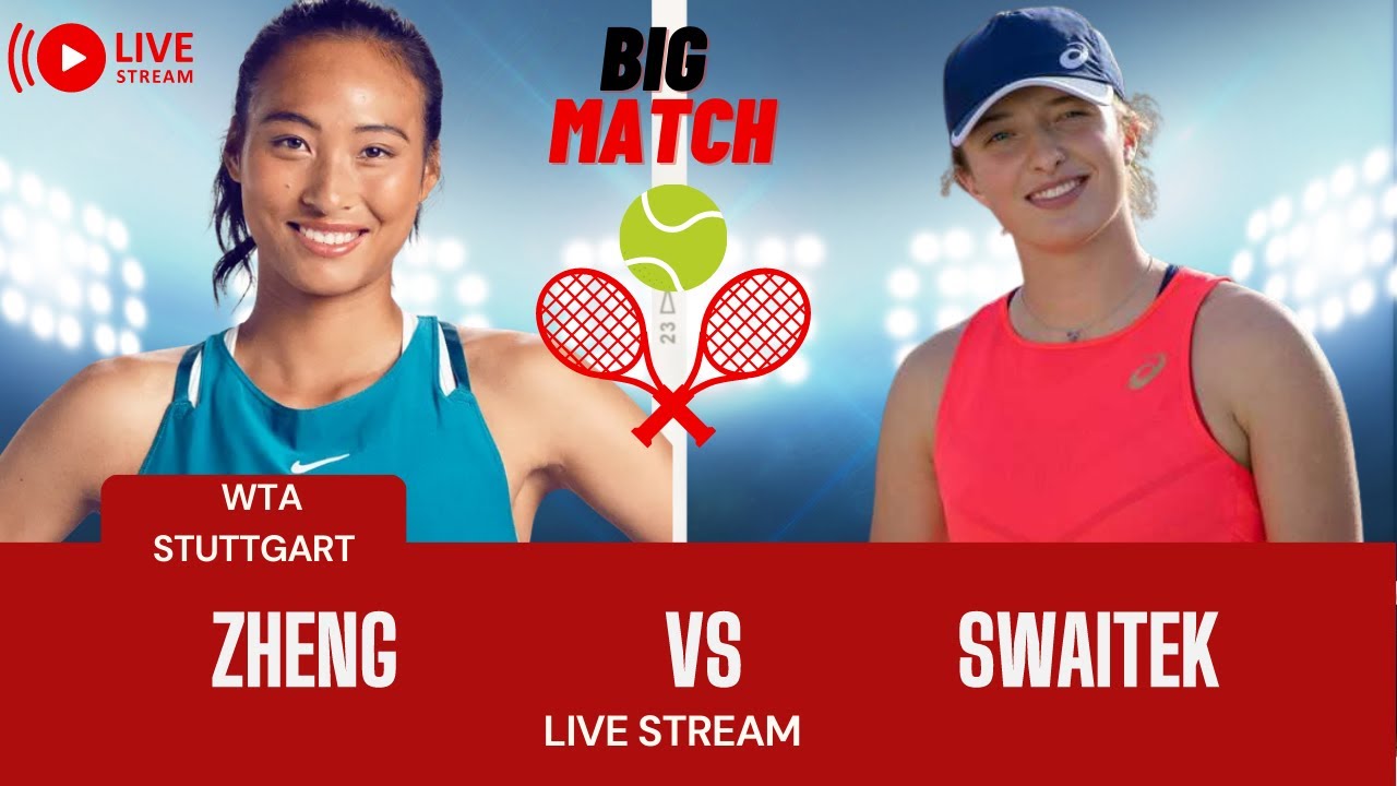 WTA LIVE IGA SWIATEK vs QINWEN ZHENG WTA STUTTGRAT 2023 Live Tennis MATCH PREVIEW STREAM