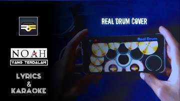 NOAH - yang terdalam [ REAL DRUM COVER ] + Lyrics & Karaoke