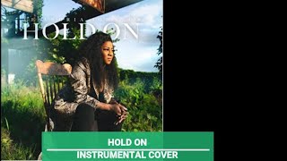 Le'Andria Johnson - Hold On - Instrumental Cover with Lyrics
