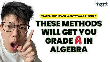 Sec 1 Algebra - If You Want to Ace Algebra in 2024, Watch This Tutorial