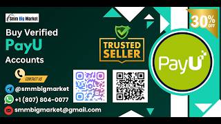Best 3 Way to Buy Verified PayU Accounts USA