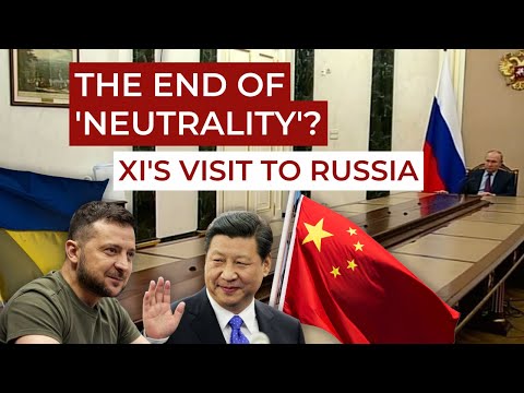 The End of ‘Neutrality’? Xi’s Visit to Russia. Ukraine in Flames #374