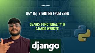 Day 16 - Search Functionality in Django Website | Django E-commerce Project Tutorial