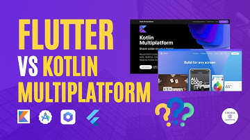 Flutter vs Kotlin Multiplatform - Welke moet je leren?