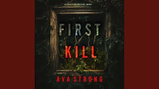 Chapter 74 - First Kill (A Layla Caine Suspense Thriller—Book 1)