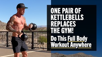 One Pair Of Kettlebells Replaces The Gym | Do This Full Body Workout Anywhere in Under 20 minutes