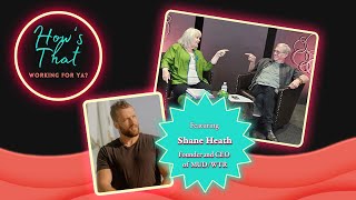 How's That Working For Ya? featuring Shane Heath