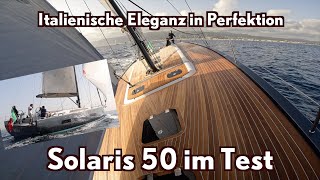 Solaris 50 - ein italienischer Traum - Fahrtenyacht im Test (2023)