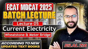 Current Electricity 05 | Wheatstone & Meter Bridge | DC Circuits | ECAT | NET | MDCAT | All Boards
