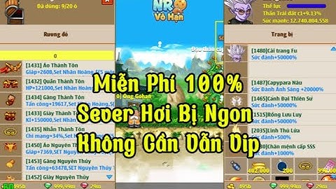 Nro Lậu Mới Nhất Test Vĩnh Viễn Dame Ảo tnsm Khủng Free SKH Nguyên Thủy Đồ 40Sao Free 100% Không Nạp