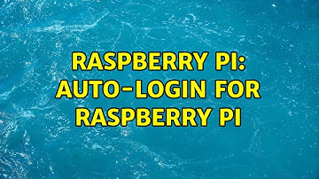 Raspberry Pi: Auto-login for Raspberry Pi (2 Solutions!!)