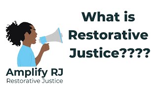 What is Restorative Justice (Full)