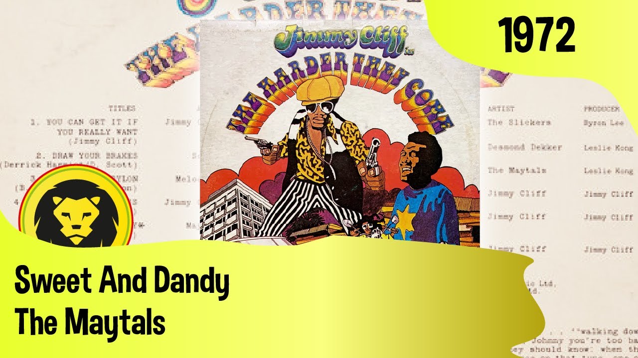 The Maytals - Sweet And Dandy + LYRICS (Various - The Harder They 