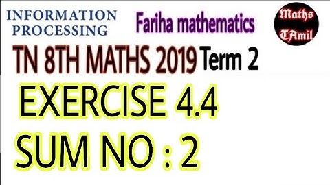8th maths 2019 term 2 / EXERCISE 4.4 sum no: 2/ SAMACHEER-KALVI/FARIHA MATHEMATICS