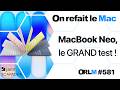 MacBook Neo Le GRAND Test ORLM 581 mp3