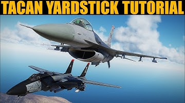 F-14B, F-16C, JF-17 & FA-18C: TACAN Yardstick Tutorial | DCS WORLD