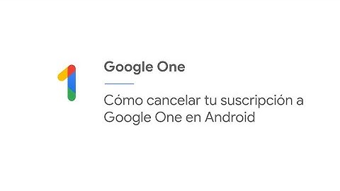 Cómo cancelar tu suscripción a Google One en Android