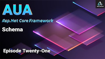AUA Framework training - Schema - Episode 21