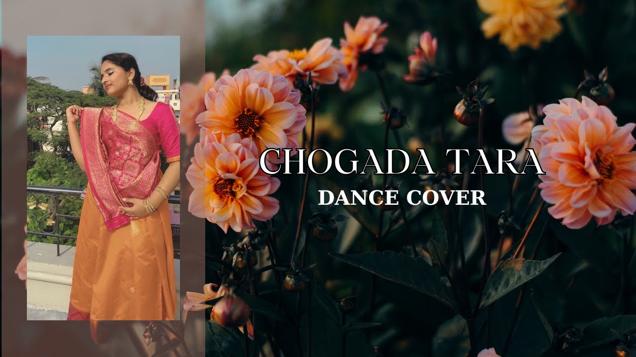 CHOGADA TARA || DANCE COVER || TONISHA BHATTACHERJEE - YouTube