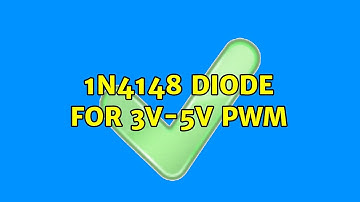 1N4148 Diode for 3V-5V PWM (2 Solutions!!)