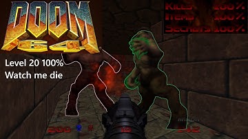 Doom64 Level 20 100% Watch me die difficulty with commentary