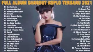 KOPI LAMBADA [ Full Album ] Tasya Rosmala - Yeni Inka - Syahiba Saufa | Dangdut Koplo 2021