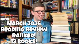 March Reading Review Ranked! 13 Books!