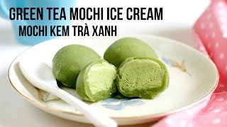 Top 12 Cách Làm Mochi Kem Trà Xanh Hay Nhất Năm 2022