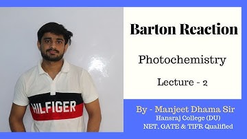 Photochemistry - Barton Reaction || Lecture - 2 || IIT JAM | DU | BHU | NET | GATE