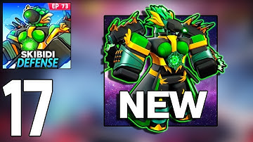 Roblox Skibidi Tower Defense Gameplay Walkthrough Part 17 (pc,Android,Ios) New