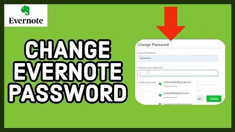 Change Evernote Password (2023): How to Change Evernote Password (2023)?
