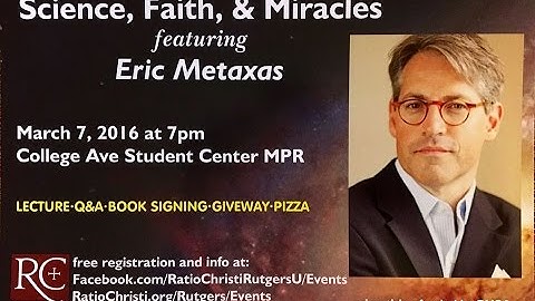 Science, Faith, & Miracles featuring Eric Metaxas