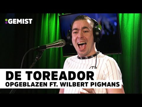 Opgeblazen ft. Wilbert Pigmans - De Toreador | Live bij 538