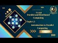 Cs621short lecture|Cs621 week 1 Topic 1.3|Introduction to Parallel Computing|Cs621Midterm lecture