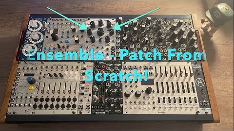 Ensemble & Metropolix Tutorial - A Patch From Scratch
