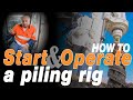 How to start and operate a Piling & Drilling Rig in Low headroom