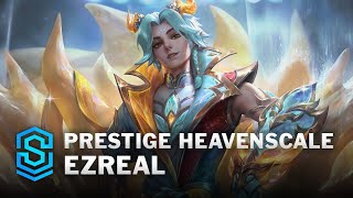 Prestige Heavenscale Ezreal Skin Spotlight - League of Legends