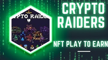 Crypto Raiders | NFT Play To Earn Game