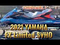 【2021 YAMAHA limited SVHO 】 #マリンジェット　#水上バイク #ジェットスキー　#ジェット#YAMAHA