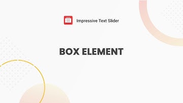 Impressive Text Slider: Box element