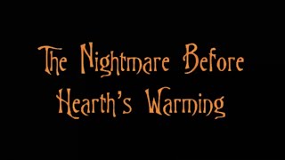 "The Nightmare Before Hearth's Warming" Trailer